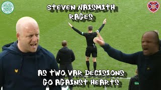 Steven Naismith Rages as Two VAR Decisions Go Against Him  Celtic 2  Hearts 0  140924 [upl. by Huldah32]