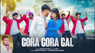 Video Gora Gora Gal  Singer Nitesh Kachhap  New Nagpuri Song 2024 [upl. by Oinotla]