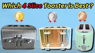 Best 4 Slice Toaster Four Slot Toasters Reviewed [upl. by Komarek]