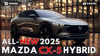 2025 Mazda CX5 Hybrid Revealed  A New Revolution in Green Technology [upl. by Petulah446]