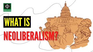 What is Neoliberalism [upl. by Ecnarretal]