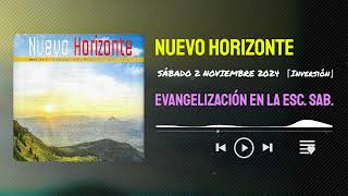 Nuevo Horizonte Adventista  2 NOVIEMBRE DE 2024 [upl. by Nileek]