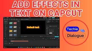 How to Add Effects in Text on CapCut [upl. by Eidson]