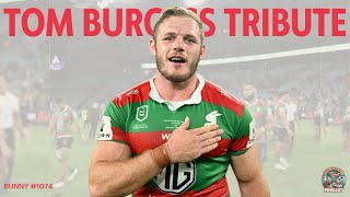 Tom Burgess Tribute gorabbitohs rabbitohs rabbitohsradiopodcast [upl. by Arnulfo]