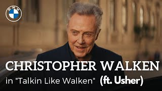 BMW  Christopher Walken in quotTalkin Like Walkenquot ft Usher [upl. by Hales159]