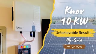 Knox 10KW  OnGrid  Unbelievable results  FSP [upl. by Valdes]