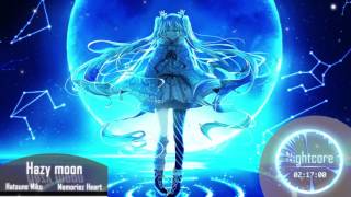 Nightcore HAZY MOON [upl. by Imorej]