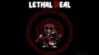 lethal deal remix X autophobia remix [upl. by Sathrum]