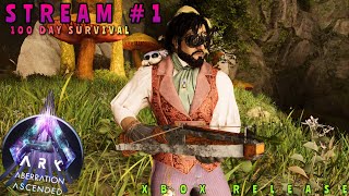 Surviving 100 Days On ABERRATION  Ark Survival Ascended STREAM 1 [upl. by Cuhp620]