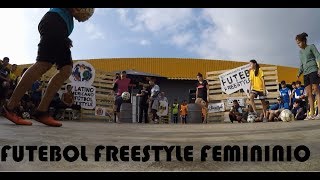 Campeonato de Futebol Freestyle Feminino 2017 [upl. by Drofnats974]