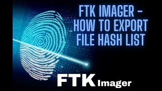 FTK IMAGER  HOW TO EXPORT FILE HASH LIST [upl. by Firestone602]