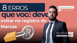 8 erros que você deve evitar ao fazer o seu Registro de Marca no INPI [upl. by Barney849]