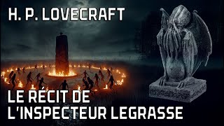 Nouvelle audio  LAppel de Cthulhu 2  Le récit de linspecteur Legrasse  H P Lovecraft [upl. by Puna]