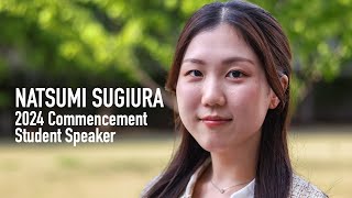 Commencement Student Speaker 2024Natsumi Sugiura [upl. by Beal]