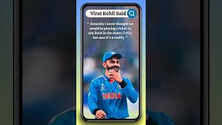 The First Ones  Kohli Credits The USA For Globalization Of Cricket By Hosting World Cup cricket [upl. by Sarah]