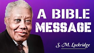 Pastor S M Lockridge ✝️ STUMBLING OVER SIMPLICITY  A BIBLE MESSAGE [upl. by Anoniw]