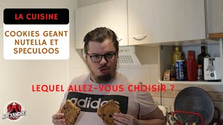 LA CUISINE 1 COOKIES GEANTSNUTELLA ET SPECULOOS [upl. by Sirret]