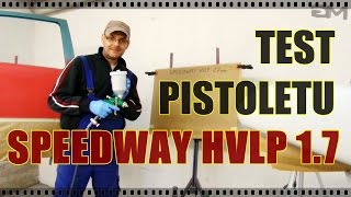 Pistolet Speedway HVLP 17  Test i opina [upl. by Ivz]