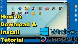 LeapDroid 2018 Android Emulator for Windows  How to Download and Install Tutorial [upl. by Dafodil]