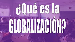 Qué es la globalización ámbitos  ventajas e inconvenientes [upl. by Luhey]