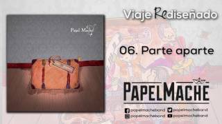 Parte Aparte  Viaje ReDiseñado Audio Oficial [upl. by Otit7]