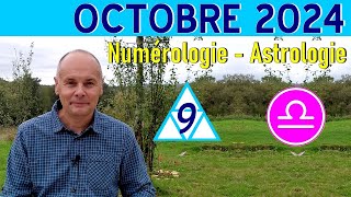 Octobre 2024  Numérologie amp Astrologie  Mois 9 amp Balance [upl. by Annal688]