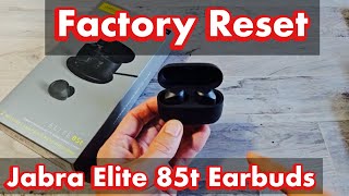 Jabra Elite 85t Earbuds How to Factory Reset Problems Connecting Only One Side Works etc [upl. by Oona]