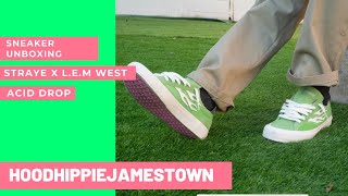 “Acid Drop” Straye x LEM West Unboxing Review amp on foot look [upl. by Reid]