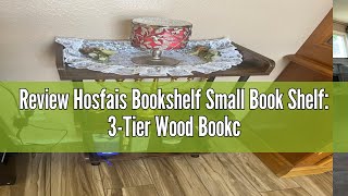 Review Hosfais Bookshelf Small Book Shelf 3Tier Wood Bookcase Industrial Bookshelf Metal Standing [upl. by Cerracchio]