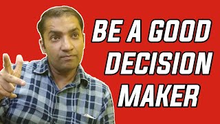 How to be a good Decision Maker  Mshoeb Lecture  in Hindi [upl. by Lavotsirc135]