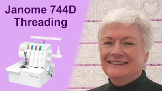 Janome 744D SergerOverlocker  Threading [upl. by Dulcinea574]