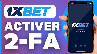 Comment Activer Authentification A Double Facteur Sur 1xbet [upl. by Soulier]