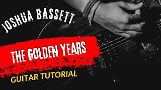 Guitar Tutorial Joshua Bassett The Golden Years [upl. by Blisse]