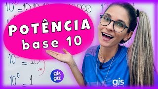 POTÊNCIAS DE BASE 10  DEFINIÇÃO E EXEMPLOS 7º e 8º ano\Prof Gis [upl. by Ris]