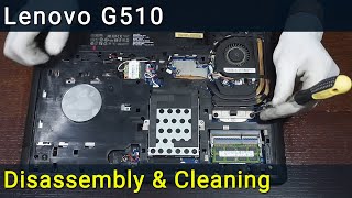 Lenovo G510 Disassembly Fan Cleaning and Thermal Paste Replacement Guide [upl. by Dinnage240]