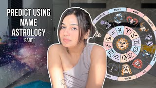 Prediction using Names in astrology  Predict using Name in astrology  Name astrology and Jyotish [upl. by Pelag823]