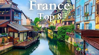 8 Best Places to Visit in France  Travel Guide [upl. by Tisman546]