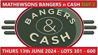 MATHEWSONS BANGERS N CASH CLASSIC AUCTION DAY 2 THURS 13624 [upl. by Philbert]