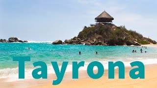 Aqui Voy  Tips Parque Tayrona Colombia [upl. by Inva319]