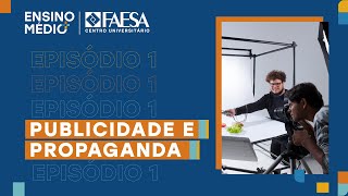 Conheça o curso de Publicidade e Propaganda da FAESA Episódio 1 [upl. by Kursh392]