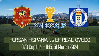 Live Oviedo Cup U14 EF REAL OVIEDO vs Fursan Hispania [upl. by Pouncey]