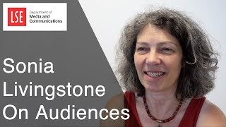 LSE Media amp Communication Sonia Livingstone on audience research [upl. by Veradia445]