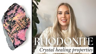 CRYSTAL HEALING PROPERTIES OF RHODONITE 🌸 formation history chakras amp more [upl. by Mareah]