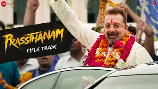 Prassthanam Title Track  Sanjay Dutt Manisha Koirala Jackie Shroff Ali Fazal [upl. by Sarid]