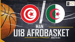 🏀DAY 3🏀U18 AFROBASKET 2024 MAN 🏆 TUNISIE 🆚 ALGERIE [upl. by Suiravad]