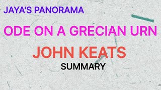 ODE ON A GRECIAN URN BY JOHN KEATS  SUMMARY [upl. by Suivatal405]