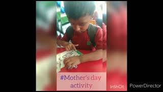 MOTHERS DAY ACTIVITY BY NURSERY STANFORTIANS [upl. by Arly684]