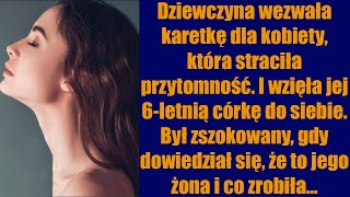 Dziewczyna wezwała pogotowie dla kobiety która straciła przytomność i wzięła ze sobą jej 6letnią [upl. by Crary]