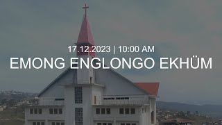 KLBC  EMONG ENGLONGO EKHÜM  Sunday 1000AM  17122023 [upl. by Yror]