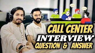 Call Center Interview Question amp Answer  Job Interview  Interview Tips  How Does A Interview [upl. by Tamanaha]